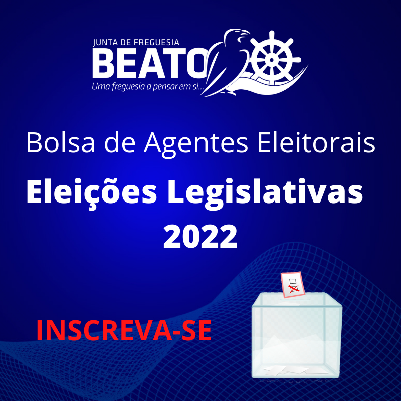 Bolsa de Agentes Eleitorais – Legislativas 2022