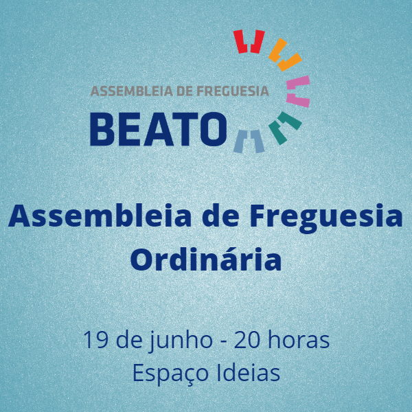 ASSEMBLEIA DE FREGUESIA ORDINÁRIA DO BEATO